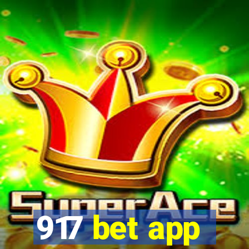 917 bet app